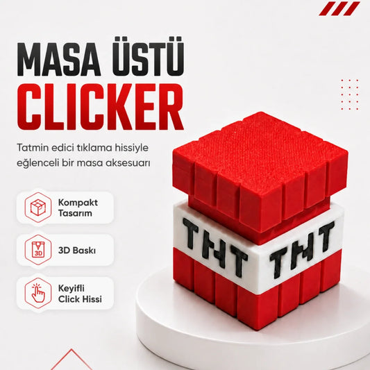 Masa Üstü TNT Clicker | 3D Baskı Eğlenceli Masa Aksesuarı