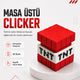 TNT Clicker Masa Üstü Fidget